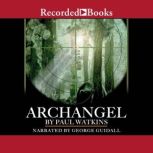 Archangel, Paul Watkins