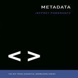 Metadata The MIT Press Essential Knowledge series, Jeffrey Pomerantz