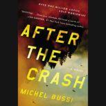 After the Crash, Michel Bussi