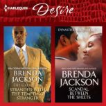 Scandal Between the Sheets & Stranded with the Tempting Stranger, Brenda Jackson