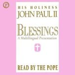 Blessings, John Paul