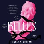The Belles, Lacey N. Dunham