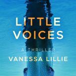 Little Voices, Vanessa Lillie