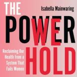 The Power We Hold, Isabella Mainwaring