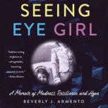Seeing Eye Girl, Beverly J. Armento