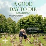 A GOOD DAY TO DIE, Carina Bergfeldt