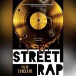 Street Rap, Shaun Sinclair