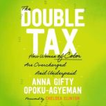 The Double Tax, Anna Gifty OpokuAgyeman