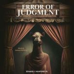 Error of Judgment, Edward J. Mumford Jr.