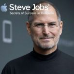 Steve Jobs Secrets of Success in Bus..., New York Angelo