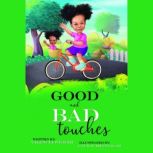 Good and Bad Touches, Dr. Valencia Weaver