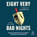 Eight Very Bad Nights, Tod Goldberg