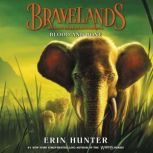Bravelands #3: Blood and Bone, Erin Hunter