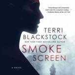 Smoke Screen, Terri Blackstock