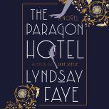 The Paragon Hotel, Lyndsay Faye