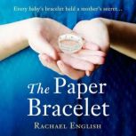 The Paper Bracelet, Rachael English