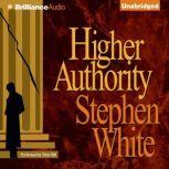 Higher Authority, Stephen White