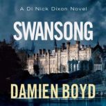 Swansong, Damien Boyd