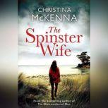 The Spinster Wife, Christina McKenna