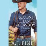 Second Chance Cowboy, A.J. Pine