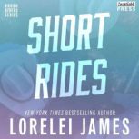 Short Rides, Lorelei James