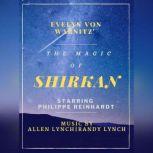 The Magic of Shirkan, Evelyn von Warnitz