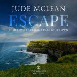 Escape, Jude McLean