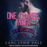 One Chance, Fancy, Lani Lynn Vale