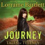 Tales of Telenia Journey, Lorraine Bartlett
