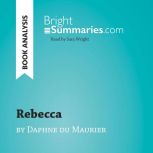 Rebecca by Daphne du Maurier Book An..., Bright Summaries
