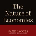 The Nature of Economies, Jane Jacobs