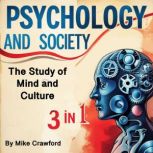 Psychology and Society, Mike Crawford