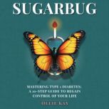 Sugarbug, Ollie Kay