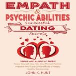 Empath  Psychic Abilities  Successf..., John K. Hunt