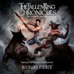 The Fallen King Chronicles, Richard Fierce