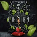 Forbidden, JB Trepagnier