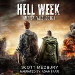 Hell Week, Scott Medbury