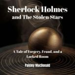 Sherlock Holmes and the Stolen Stars, Paisley MacDonald