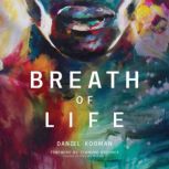 Breath of Life, Daniel Kooman