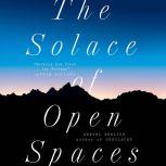 The Solace of Open Spaces, Gretel Ehrlich