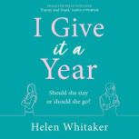 I Give It A Year, Helen Whitaker