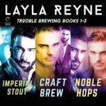 Trouble Brewing Books 13, Layla Reyne