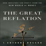 The Great Reflation, Anthony J Boeckh