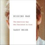Missing Man, Barry Meier