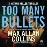 Too Many Bullets, Max Allan Collins