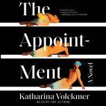 The Appointment, Katharina Volckmer