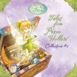 Disney Fairies Tales From Pixie Hollo..., Kiki Thorpe