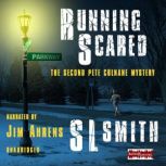 Running Scared, S.L. Smith