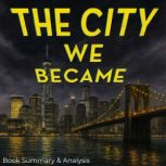 The City We Became Book Summary  An..., Ava Cross