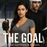 The Goal Book Summary  Analysis, Ava Cross